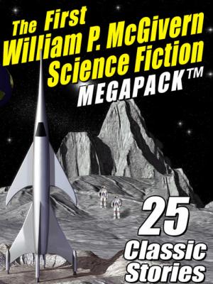 The First William P. McGivern Science Fiction MEGAPACK ® - Gerald Vance 