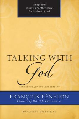 Talking with God - François Fénelon 