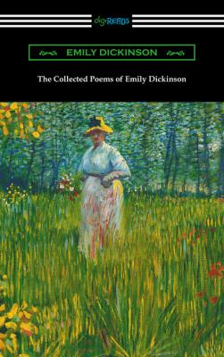 The Collected Poems of Emily Dickinson - Эмили Дикинсон 
