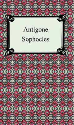 Antigone - Sophocles 