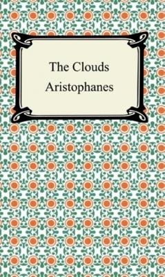 The Clouds - Aristophanes 
