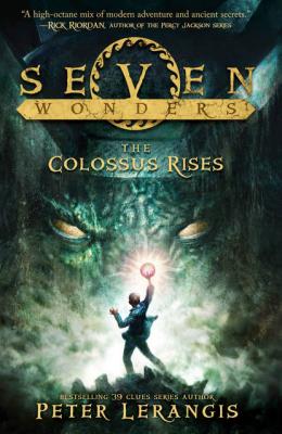 The Colossus Rises - Peter  Lerangis 