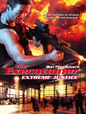 Extreme Justice - Don Pendleton 