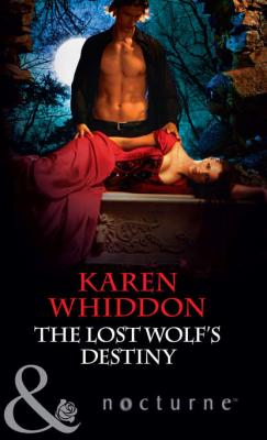 The Lost Wolf's Destiny - Karen  Whiddon 