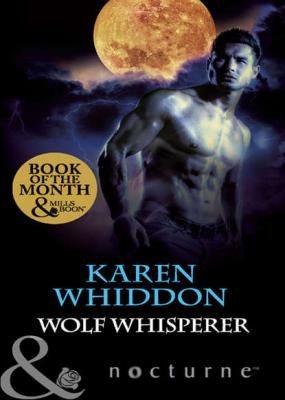 Wolf Whisperer - Karen  Whiddon 
