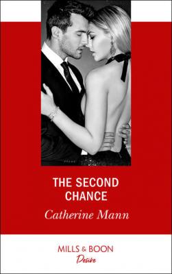 The Second Chance - Catherine Mann 