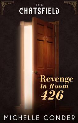 Revenge in Room 426 - Michelle  Conder 
