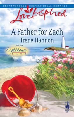A Father for Zach - Irene  Hannon 