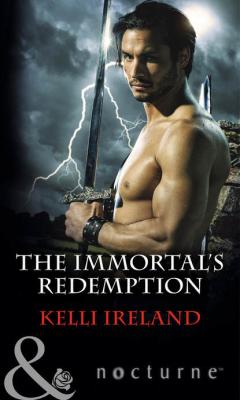 The Immortal's Redemption - Kelli  Ireland 