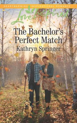 The Bachelor's Perfect Match - Kathryn  Springer 