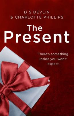 The Present: The must-read Christmas Crime of the year! - D Devlin S 