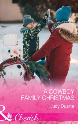 A Cowboy Family Christmas - Judy  Duarte 