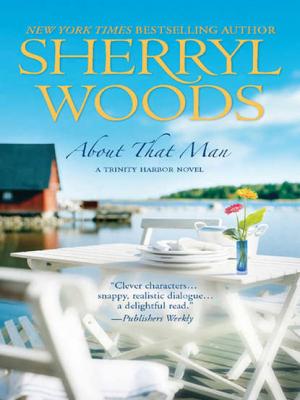 About That Man - Sherryl  Woods 