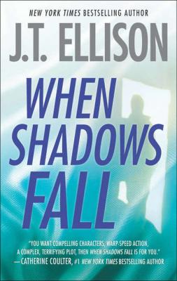 When Shadows Fall - J.T.  Ellison 