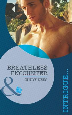 Breathless Encounter - Cindy  Dees 