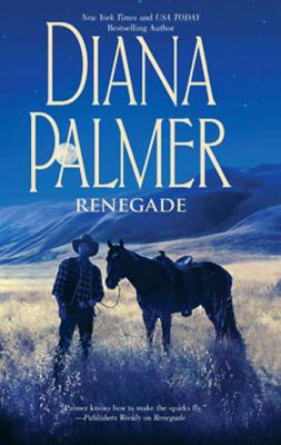 Renegade - Diana Palmer 