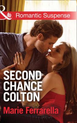 Second Chance Colton - Marie  Ferrarella 