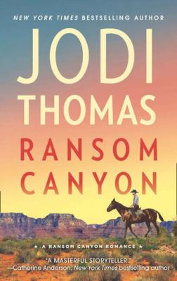 Ransom Canyon - Jodi  Thomas 