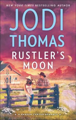 Rustler's Moon - Jodi  Thomas 