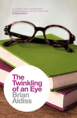The Twinkling of an Eye - Brian  Aldiss 