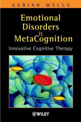 Emotional Disorders and Metacognition - Группа авторов 