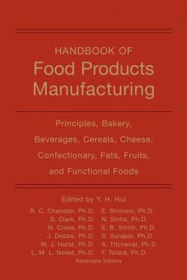 Handbook of Food Products Manufacturing, 2 Volume Set - Fidel Toldra 
