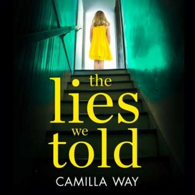 Lies We Told - Camilla Way 