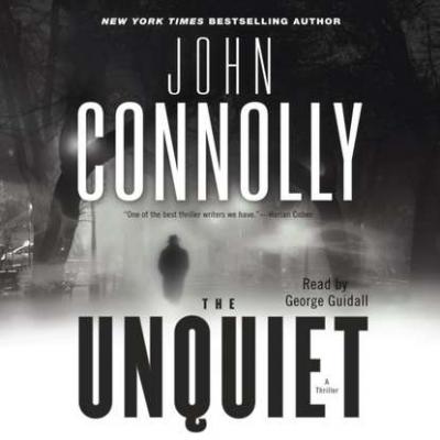 Unquiet - John Connolly 