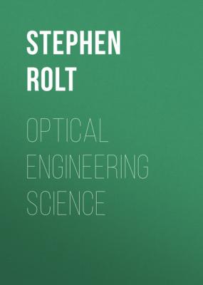 Optical Engineering Science - Stephen Rolt 
