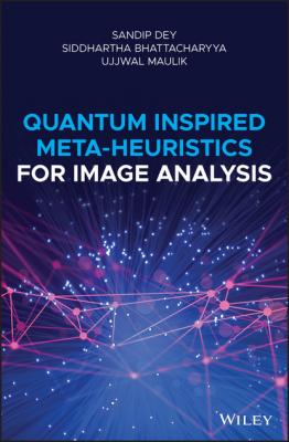 Quantum Inspired Meta-heuristics for Image Analysis - Siddhartha Bhattacharyya 