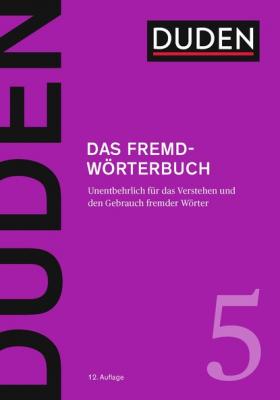 Das Fremdwörterbuch - Dudenredaktion Duden - Deutsche Sprache in 12 Bänden