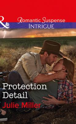 Protection Detail - Julie Miller Mills & Boon Intrigue