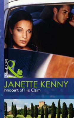 Innocent of His Claim - Janette Kenny Mills & Boon Modern