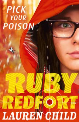 Pick Your Poison - Lauren  Child Ruby Redfort