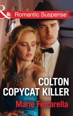 Colton Copycat Killer - Marie Ferrarella Mills & Boon Romantic Suspense