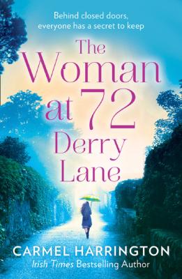 The Woman at 72 Derry Lane - Carmel  Harrington 