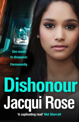 DISHONOUR - Jacqui Rose 