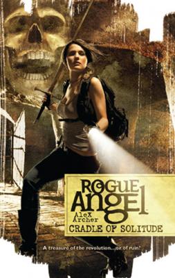 Cradle Of Solitude - Alex Archer Gold Eagle Rogue Angel