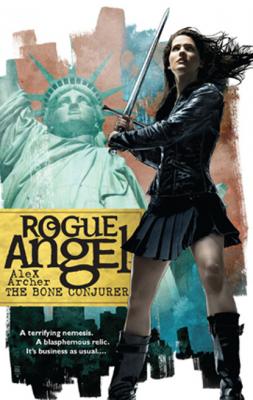 The Bone Conjurer - Alex Archer Gold Eagle Rogue Angel