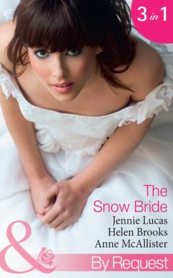 The Snow Bride - Anne McAllister Mills & Boon By Request
