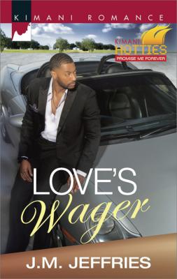 Love's Wager - J.M. Jeffries Mills & Boon Kimani