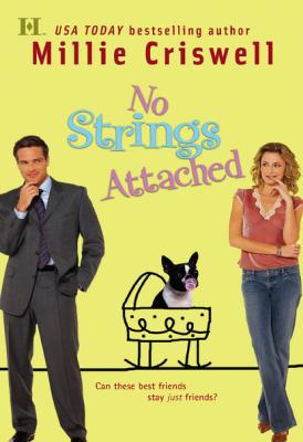 No Strings Attached - Millie Criswell Mills & Boon M&B