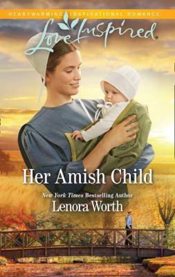 Her Amish Child - Lenora Worth Amish Seasons