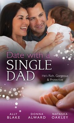 Date with a Single Dad - Ally Blake Mills & Boon M&B