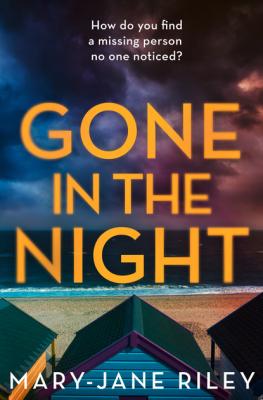 Gone in the Night - Mary-Jane Riley Alex Devlin