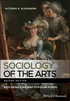 Sociology of the Arts - Victoria D. Alexander 