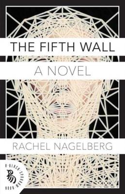 The Fifth Wall - Rachel Nagelberg 