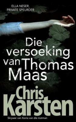 Die versoeking van Thomas Maas - Chris Karsten 