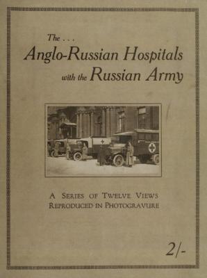The Anglo-Russian hospitals with the Russian army : a series of twelve views reproduced in photogravure - Коллектив авторов Иностранная книга