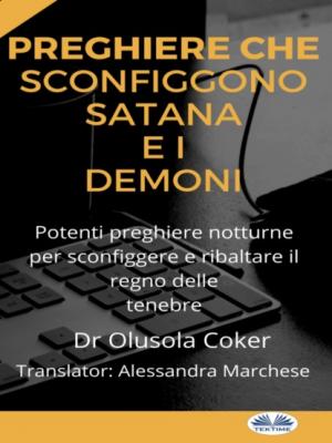 Preghiere Che Sconfiggono Satana E I Demoni - Dr. Olusola Coker 